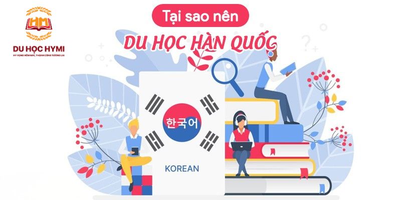 Chi phí và điều kiện tuyển sinh du học Hàn Quốc