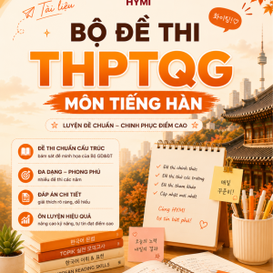 Bộ 10 Đề thi THPT Quốc Gia môn tiếng Hàn